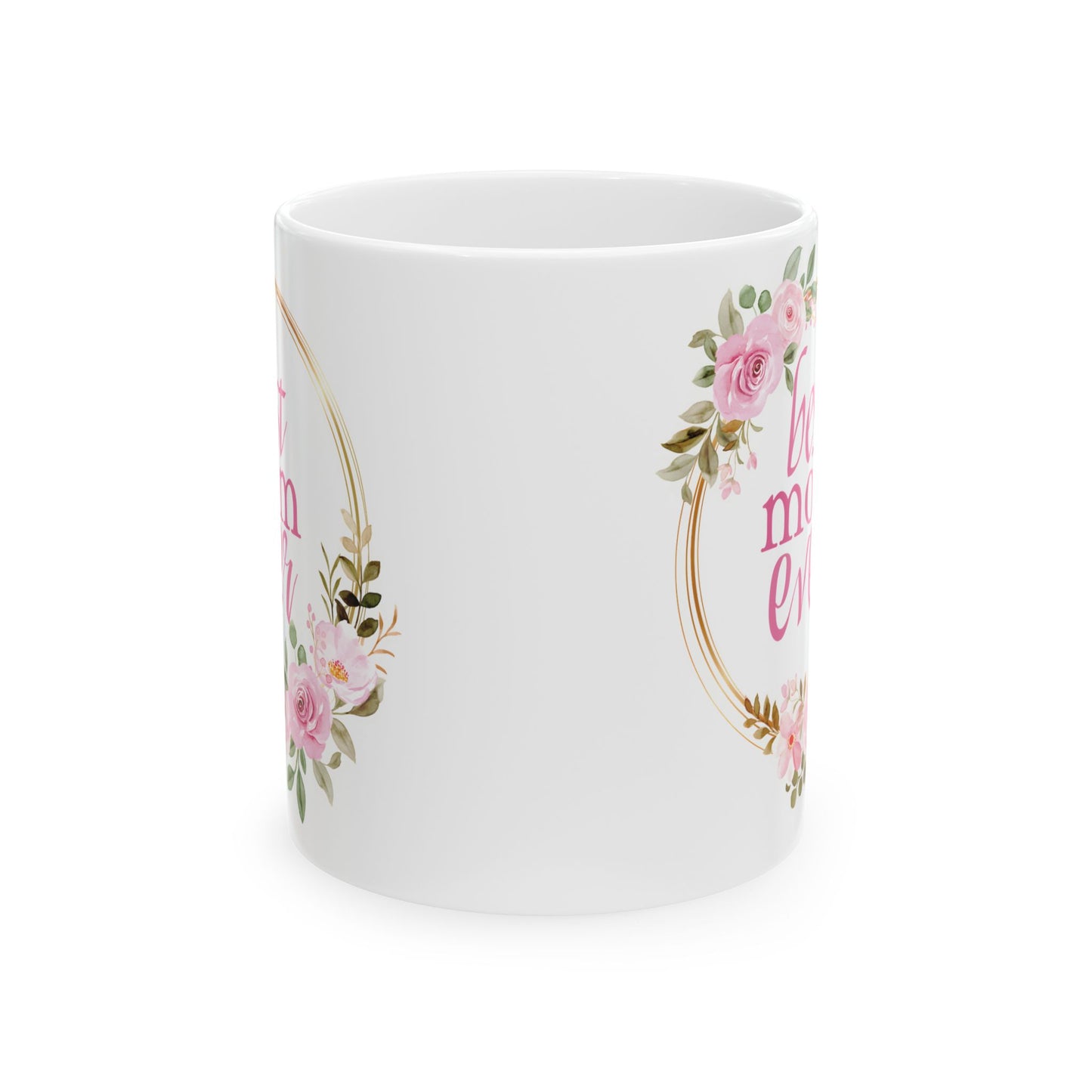 Floral C-Shaped Mug for Mom, Best Mom Ever, Popular White Floral Mug for Mom