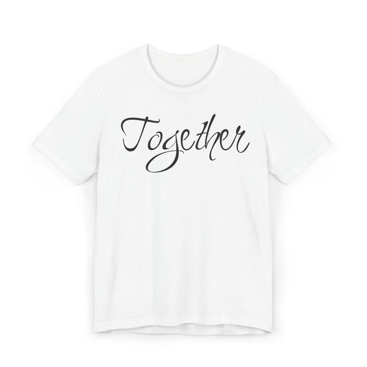 Basic Valentine's Day Matching Couple T-shirt with a LARGE text "TOGETHER"