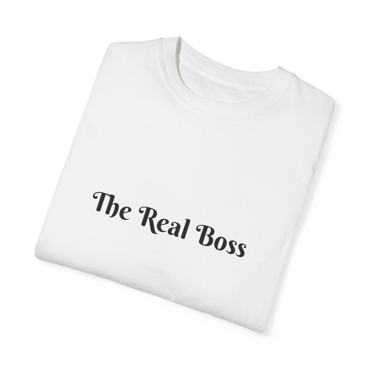 Unisex "The Real Boss" T-shirt