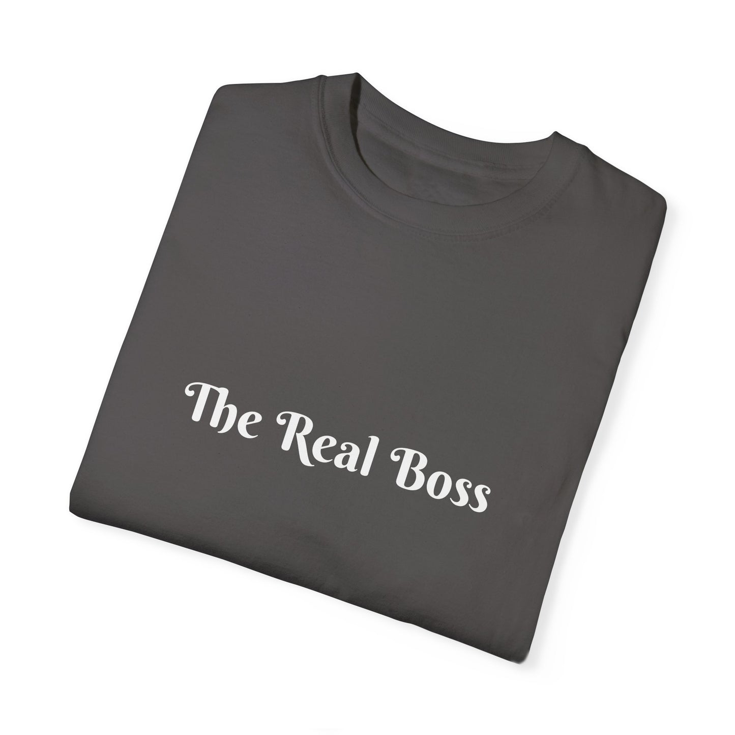 Unisex "The Real Boss" T-shirt