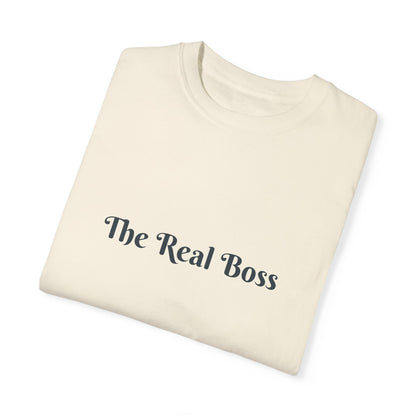 Unisex "The Real Boss" T-shirt