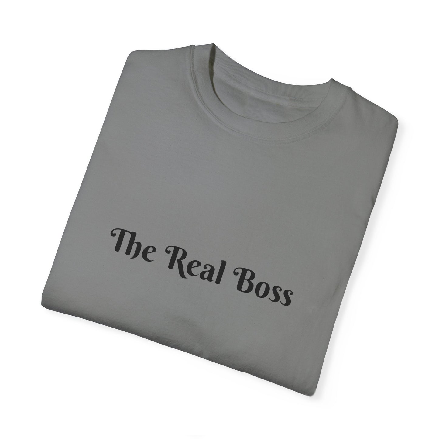 Unisex "The Real Boss" T-shirt